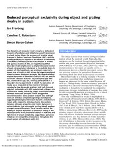 Journal of Vision):11, 1–12  1 Reduced perceptual exclusivity during object and grating rivalry in autism