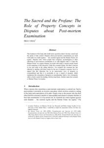 The Sacred and the Profane: The Role of Property Concepts in Disputes about Post-mortem Examination PRUE VINES*