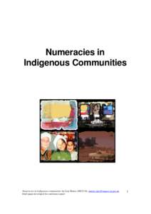 Numeracies in Indigenous Communities Numeracies in Indigenous communities by Caty Morris, DECS SA: [removed] Draft paper developed for conference panel