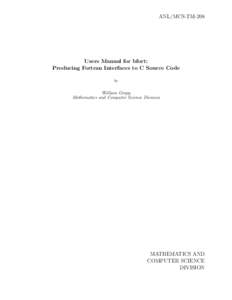 ANL/MCS-TM-208  Users Manual for bfort: Producing Fortran Interfaces to C Source Code by