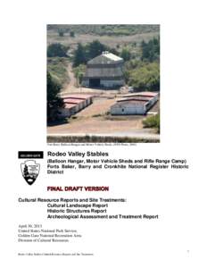 Fort Barry Balloon Hangar and Motor Vehicle Sheds, (NPS Photo, [removed]GOLDEN GATE Rodeo Valley Stables (Balloon Hangar, Motor Vehicle Sheds and Rifle Range Camp)