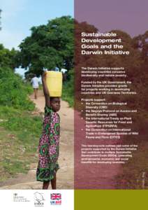 Sustainable Development Goals and the Darwin Initiative The Darwin Initiative supports developing countries conserve