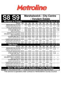 Marshalswick - City Centre - Verulam Estate S8 S9  Mondays to Fridays