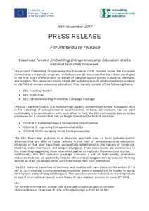 16th NovemberPRESS RELEASE For immediate release Erasmus+ funded Embedding Entrepreneurship Education starts national launches this week