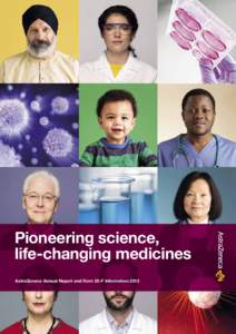 Pioneering science, life-changing medicines AstraZeneca Annual Report and Form 20-F Information 2013 2		 6