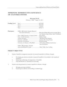 Improving Reproductive Efficiency of Cultured Finfish  IMPROVING REPRODUCTIVE EFFICIENCY OF CULTURED FINFISH Reporting Period February 1, August 31, 2012