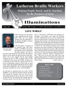 Lutheran Braille Workers Helping People Touch, and be Touched, by the Promises of Jesus Illuminations Winter 2015