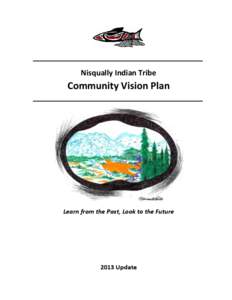 _________________________________________ Nisqually Indian Tribe Community Vision Plan _________________________________________