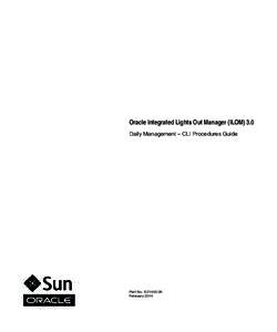 Oracle Integrated Lights Out Manager (ILOM) 3.0 Daily Management – CLI Procedures Guide
