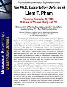 The Department of Mechanical Engineering presents:  The Ph.D. Dissertation Defense of Liem T. Pham Thursday, December 07, 2017,