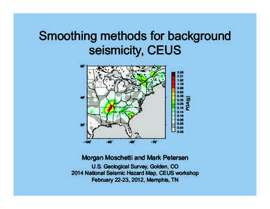 Smoothing methods for background seismicity, CEUS[removed].19
