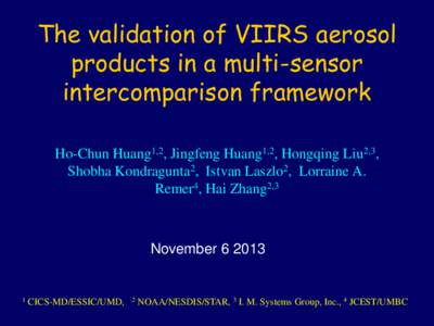 The validation of VIIRS aerosol products in a multi-sensor intercomparison framework