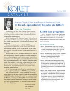 SummerC ata ly s t American Friends of Koret Israel Economic Development Funds  In Israel, opportunity knocks via KIEDF