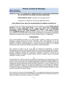 Normas Jurídicas de Nicaragua Materia: Financiero Rango: Resoluciones -  NORMATIVA PARA LA ELABORACIÓN Y PRESENTACIÓN DE LOS ESTADOS FINANCIEROS
