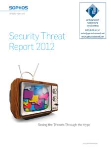 Security Threat Report 2012 Seeing the Threats Through the Hype  www.getadvanced.net