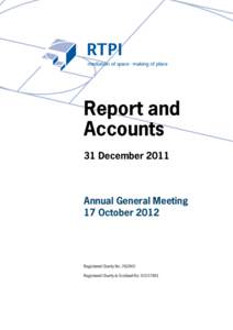 Report and Accounts 31 December 2011 Annual General Meeting 17 October 2012