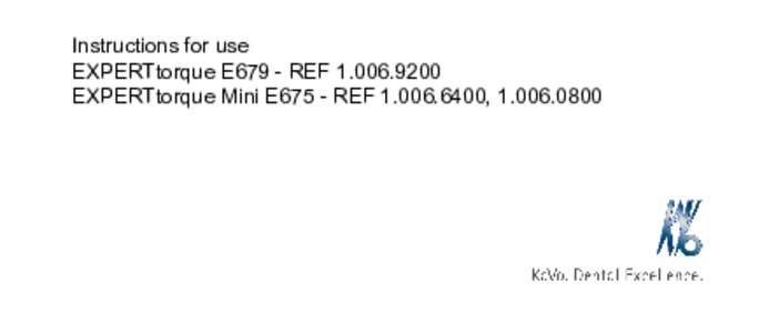 Instructions for use EXPERTtorque E679 - REFEXPERTtorque Mini E675 - REF,  Distributed by: KaVo Dental Corporation