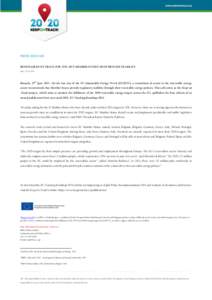 PRESS RELEASE  RENEWABLES ON TRACK FOR 2020, BUT MEMBER STATES MUST PROVIDE STABILITY Date: Brussels, 27th JuneOn the last day of the EU Sustainable Energy Week (EUSEW), a consortium of actors in the r