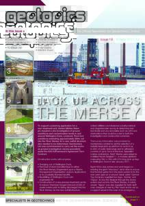 In this issue >  • Jack Up Across the Mersey • German Bight • Sustainable Seaton • Ground Engineering 2011
