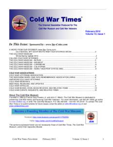 February 2012 Volume 12, Issue 1 In This Issue: Sponsored by - www.Spy-Coins.com A WORD FROM OUR SPONSOR (www.Spy-Coins.com) OLD SCHOOL SPY GEAR MEETS HIGH TECH STORAGE MEDIA .....................................….…2