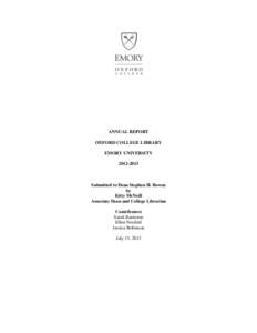 ANNUAL REPORT OXFORD COLLEGE LIBRARY EMORY UNIVERSITYSubmitted to Dean Stephen H. Bowen