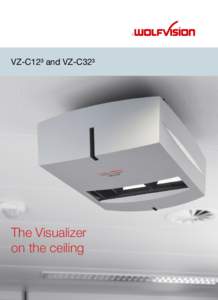 EN  VZ-C12³ and VZ-C32³ The Visualizer on the ceiling