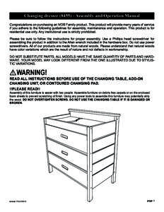 Changing dresser[removed]Assembly and Operation Manual Congratulations on purchasing an MDB Family product. This product will provide many years of service if you adhere to the following guidelines for assembly, mainten