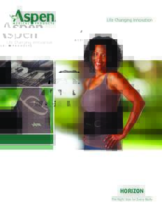 Life Changing Innovation  HORIZON The Right Size for Every Body  HORIZON Adjustable Braces