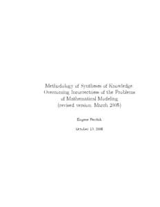 Methodology of Syntheses of Knowledge: Overcoming Incorrectness of the Problems of Mathematical Modeling (revised version, March[removed]Eugene Perchik October 13, 2006