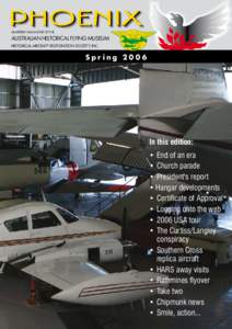 Phoenix, September Edition 2006 • Historical Aircraft Restoration Society Inc (HARS) • Page x  QUARTERLY MAGAZINE OF THE AUSTRALIAN HISTORICAL FLYING MUSEUM