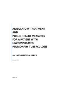 AMBULATORY TREATMENT AND PUBLIC HEALTH MEASURES FOR A PATIENT WITH UNCOMPLICATED PULMONARY TUBERCULOSIS 2013