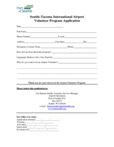 Seattle-Tacoma International Airport Volunteer Program Application Date Full Name Phone Number