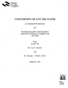 CONSUMPTION OF LOW TDS WATER A COMMITTEE REPORT BY WATER QUALITY ASSOCIATION SCIENCE ADVISORY COMMITTEE