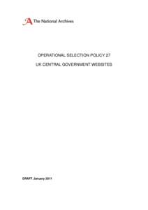 Operational Selection Policy 27 UK government websites DRAFT January 2011