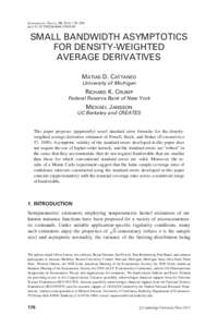 Econometric Theory, 30, 2014, 176–200. doi:S0266466613000169 SMALL BANDWIDTH ASYMPTOTICS FOR DENSITY-WEIGHTED AVERAGE DERIVATIVES