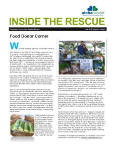 INSIDE THE RESCUE Rescuing Food to Feed Hawaii’s Hungry July 2015 Volume 2, Issue 3  Food Donor Corner