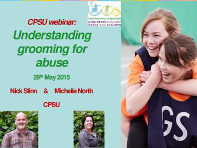 CPSU webinar:  Understanding grooming for abuse 29th May 2015