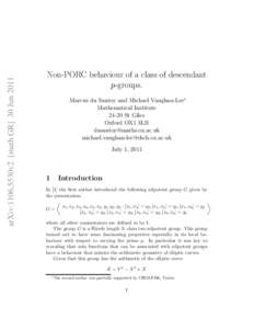 arXiv:1106.5530v2 [math.GR] 30 Jun[removed]Non-PORC behaviour of a class of descendant p-groups. Marcus du Sautoy and Michael Vaughan-Lee∗ Mathematical Institute