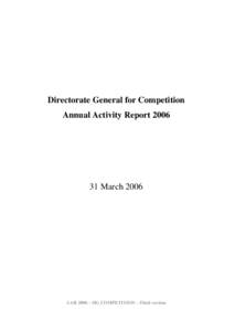 Directorate General for Competition Annual Activity ReportMarchAAR 2006 – DG COMPETITION – Final version