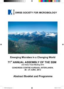 SWISS SOCIETY FOR MICROBIOLOGY SWISS SOCIETY FOR MICROBIOLOGY Emerging in aa Changing ChangingWorld
