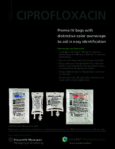 CATALOG  CIPROFLOXACIN Premix IV bags with distinctive color overwraps to aid in easy identification