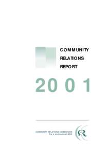COMMUNITY RELATIONS REPORT 2001 COMMUNITY RELATIONS COMMISSION