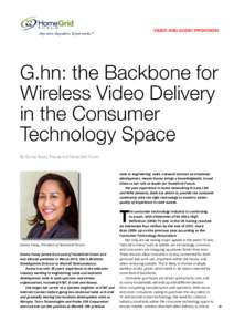 VIDEO AND AUDIO PROVISION  G.hn: the Backbone for Wireless Video Delivery in the Consumer Technology Space