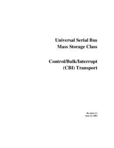 Universal Serial Bus Mass Storage Class Control/Bulk/Interrupt (CBI) Transport  Revision 1.1