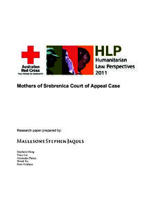 Mothers of Srebrenica Court of Appeal Case  Research paper prepared by: Stephanie Hung Tracy Liu
