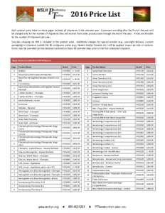 2016 Price List Each product price listed on these pages includes all shipments in the calendar year. Customers enrolling after the first of the year will be charged only for the number of shipments they will receive fro