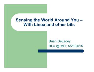 Microsoft PowerPoint - Sensing the World Around You, Distribution,  BLU May