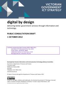 digital by design delivering better government services through information and technology PUBLIC CONSULTATION DRAFT 1 OCTOBER 2012