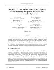 WORKSHOP REPORT  Report on the SIGIR 2013 Workshop on Benchmarking Adaptive Retrieval and Recommender Systems Pablo Castells