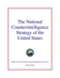 The National Counterintelligence Strategy of the United States  Office of the National Counterintelligence Executive